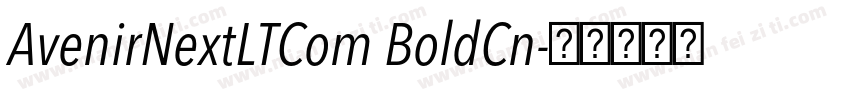 AvenirNextLTCom BoldCn字体转换